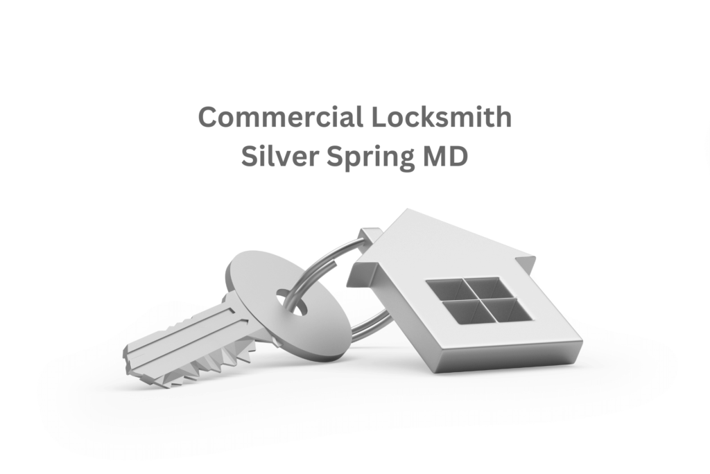 Commercial Locksmith in Silver Spring