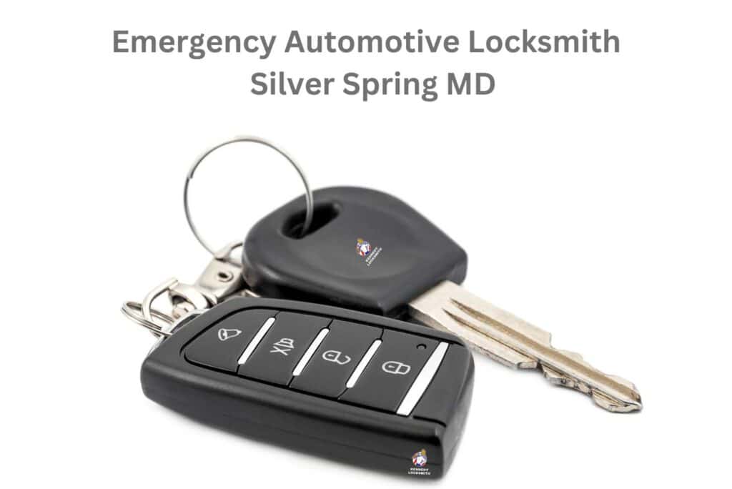 Automotive Locksmith Silver Spring - Emergency Automotive Locksmith Silver Spring