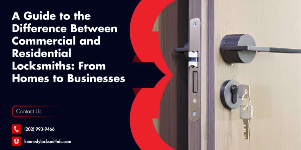 Difference Between Commercial and Residential Locksmiths